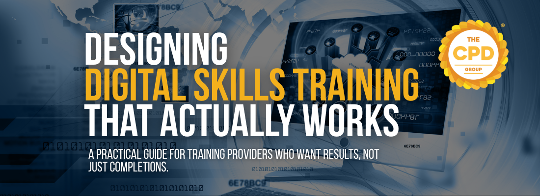 Designing Digital Skills- Training That Actually Works